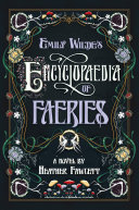 Image for "Emily Wilde's Encyclopaedia of Faeries"