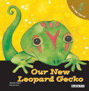 Image for "Let&#039;s Take Care of Our New Leopard Gecko"