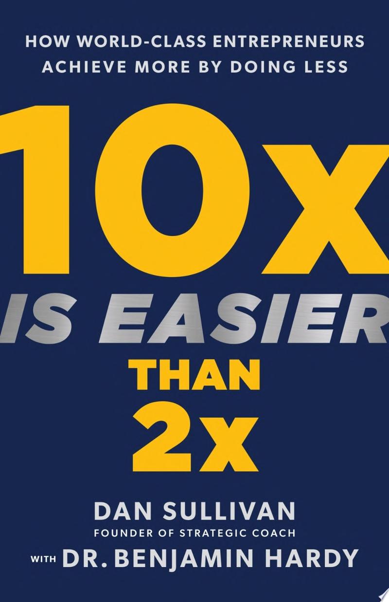 Image for "10x Is Easier Than 2x"