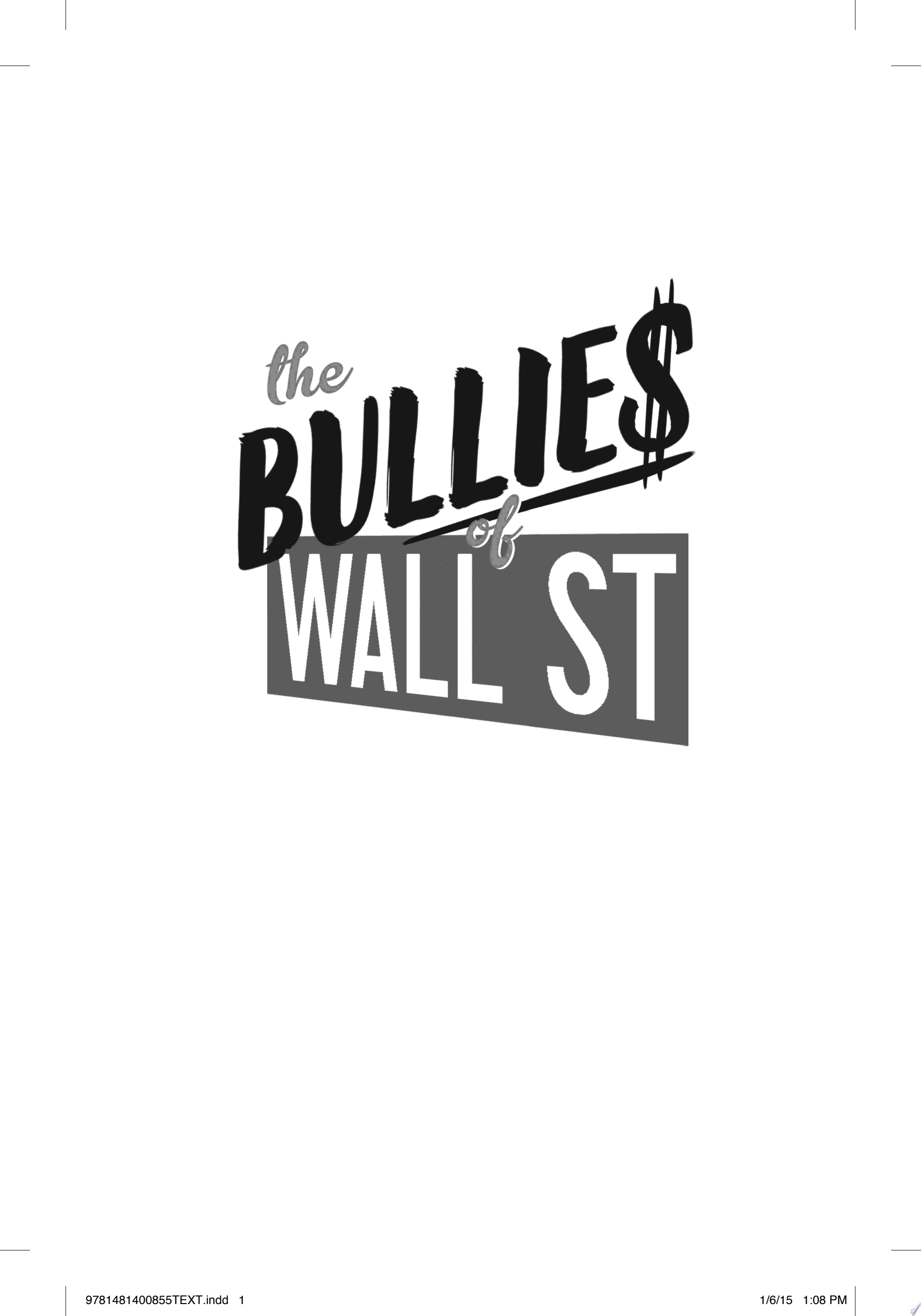 Image for "The Bullies of Wall Street"