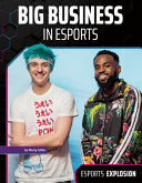 Image for "Big Business in Esports"