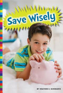 Image for "Save Wisely"