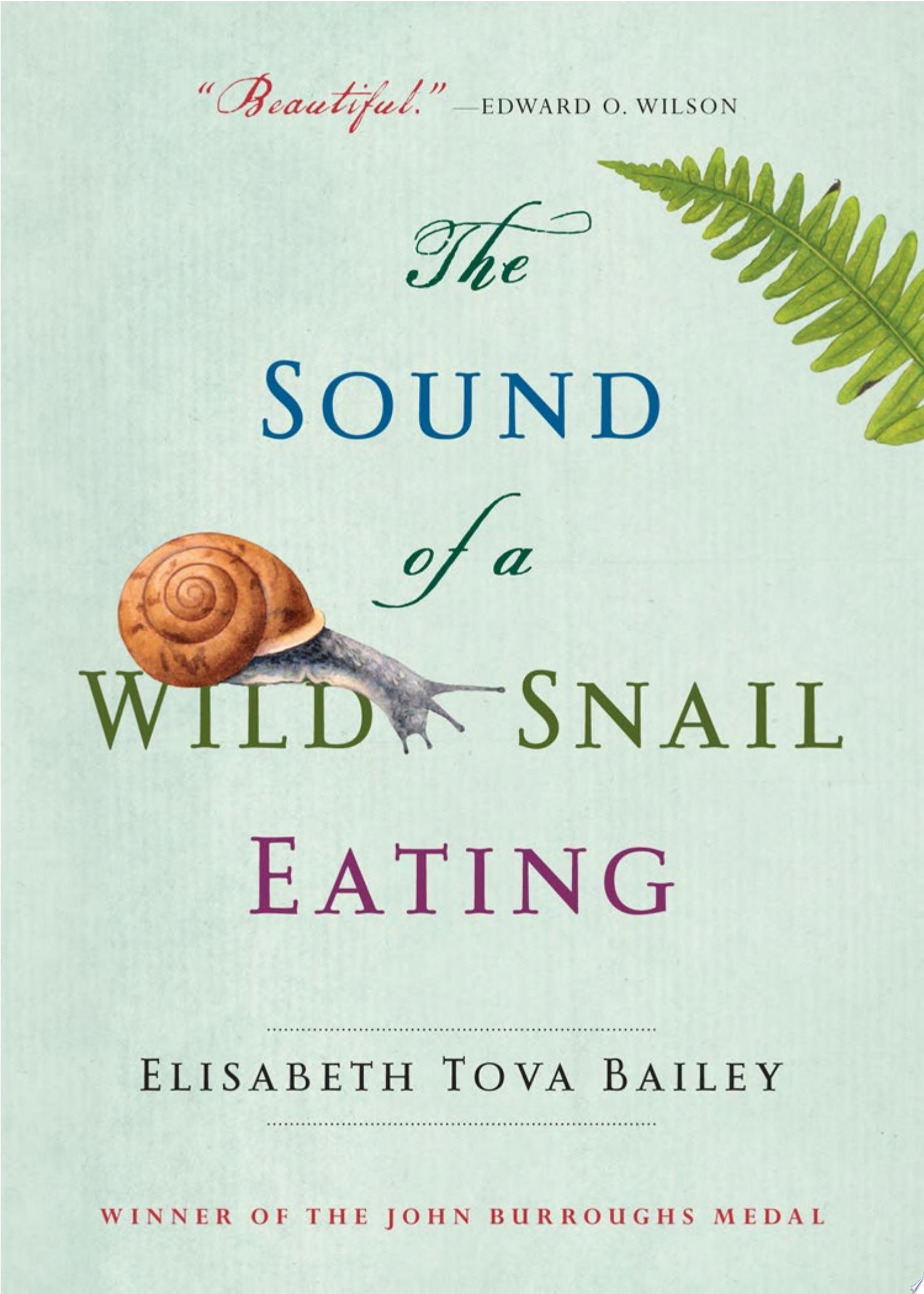 Image for "The Sound of a Wild Snail Eating"