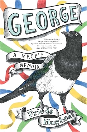 Image for "George: A Magpie Memoir"